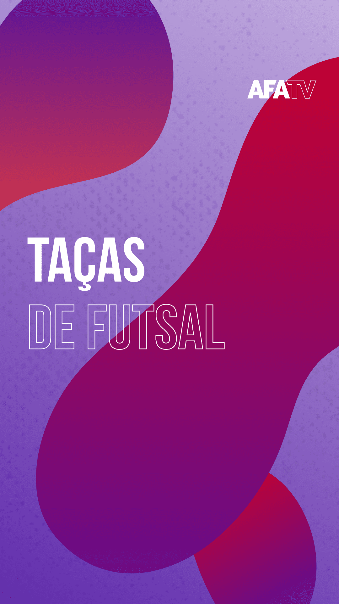 Taças de Futsal